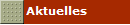 Aktuelles